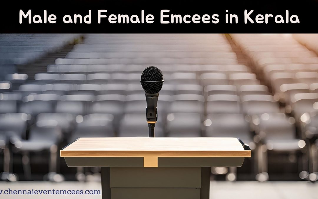 Male and Female Emcees in Kerala to host Family Parties and Corporate Events